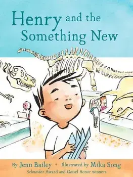 Henry and the Something New. Book 2, Paperback/Jenn Bailey