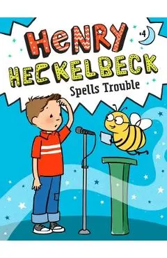 Henry Heckelbeck Spells Trouble, Volume 4 - Wanda Coven