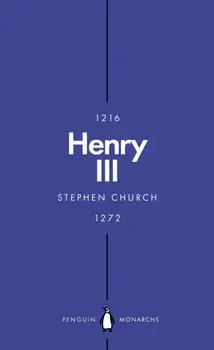 Henry III (Penguin Monarchs). A Simple and God-Fearing King, Paperback/Stephen Church