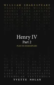 Henry IV Part 2, Paperback/Yvette Nolan