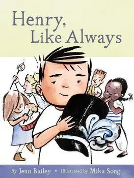 Henry, Like Always. Book 1, Hardback/Jenn Bailey