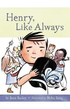 Henry, Like Always: Book 1 - Jenn Bailey