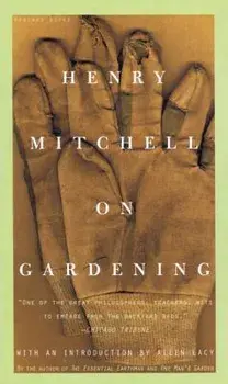 Henry Mitchell on Gardening, Paperback/Henry Mitchell