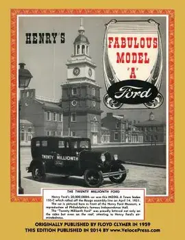Henry's Fabulous Model a Ford, Paperback/Floyd Clymer