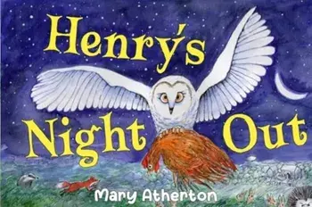 Henry's Night Out, Paperback/Mary Atherton