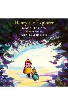 Henry the Explorer - Mark Taylor