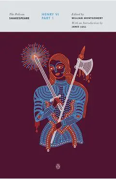 Henry VI, Part 1 - William Shakespeare