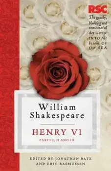 Henry VI, Parts I, II and III, Paperback/William Shakespeare