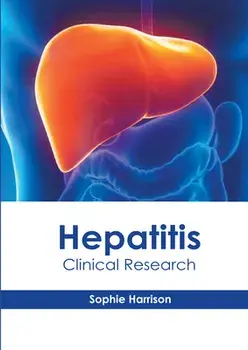 Hepatitis: Clinical Research, Hardcover/Sophie Harrison