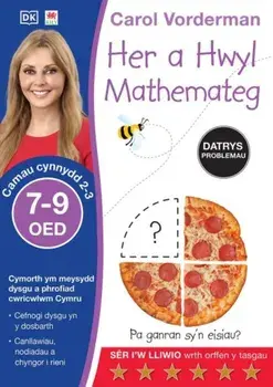 Her a Hwyl Mathemateg - Datrys Problemau, Oed 7-9 (Problem Solving Made Easy, Ages 7-9), Paperback/Carol Vorderman