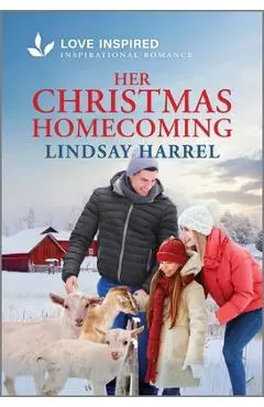Her Christmas Homecoming: An Uplifting Inspirational Romance - Lindsay Harrel