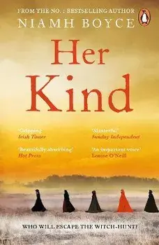 Her Kind. The gripping story of Ireland's first witch hunt, Paperback/Niamh Boyce