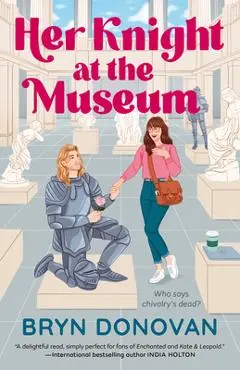 Her Knight at the Museum - Bryn Donovan