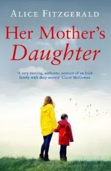 Her Mother's Daughter, Paperback/Alice Fitzgerald