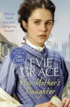 Her Mother's Daughter, Paperback/Evie Grace