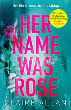 Her Name Was Rose, Paperback/Claire Allan