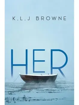 Her, Paperback/K.L.J Browne