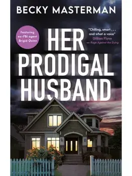 Her Prodigal Husband. Main, Paperback/Becky Masterman