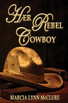 Her Rebel Cowboy, Paperback/Marcia Lynn McClure