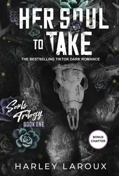 Her Soul to Take. A Paranormal Dark Academia Romance, Paperback/Harley Laroux
