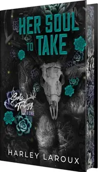 Her Soul to Take: Deluxe Special Edition. A Paranormal Dark Academia Romance, Hardback/Harley Laroux