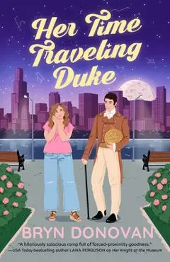 Her Time Traveling Duke - Bryn Donovan