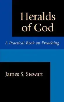 Heralds of God, Paperback/James S. Stewart