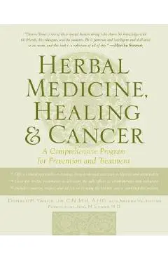 Herbal Medicine, Healing & Cancer - Donald Yance