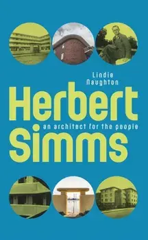 Herbert Simms. An Architect for the People, Paperback/Lindie Naughton