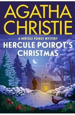 Hercule Poirot's Christmas: A Hercule Poirot Mystery - Agatha Christie