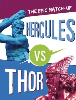 Hercules vs Thor. The Epic Matchup, Paperback/Claudia Oviedo