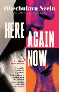 Here Again Now, Paperback/Okechukwu Nzelu