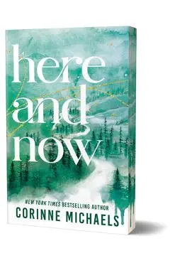 Here and Now (Deluxe Edition) - Corinne Michaels