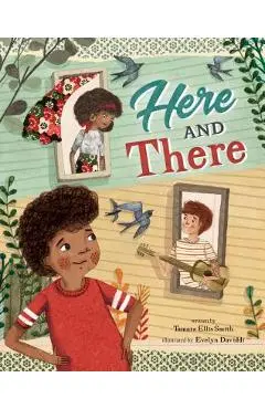 Here and There - Tamara Ellis Smith