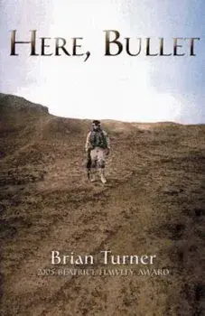 Here, Bullet, Paperback/Brian Turner