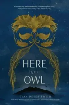 Here by the Owl, Paperback/Evan Peter Smith