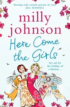 Here Come the Girls, Paperback/Milly Johnson