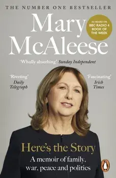 Here's the Story. A Memoir, Paperback/Mary Mcaleese