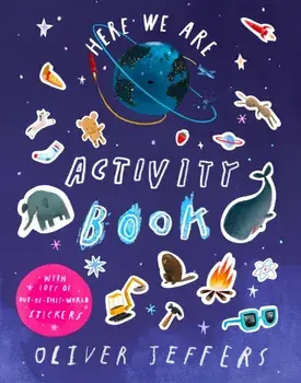 Here We Are Activity Book, Paperback/Oliver Jeffers