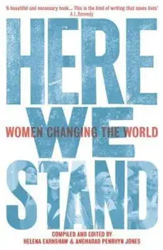Here We Stand, Paperback/Helena Earnshaw