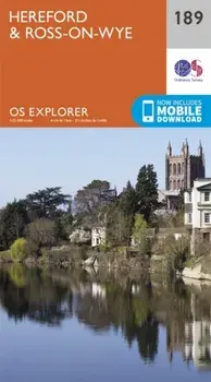 Hereford and Ross-on-Wye. September 2015 ed, Sheet Map/Ordnance Survey