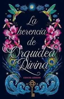 Herencia de la Orquidea Divina, La, Paperback/Zoraida Cordova