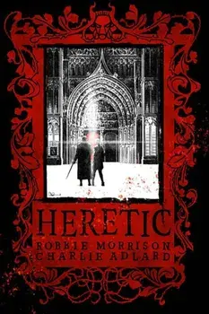 Heretic, Hardback/Charlie Adlard