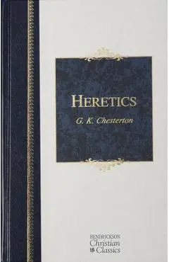 Heretics - G. K. Chesterton