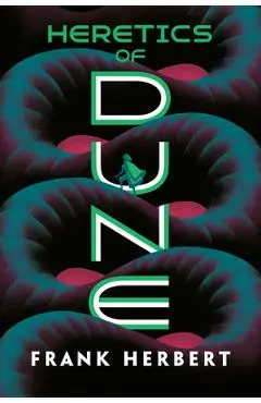 Heretics of Dune - Frank Herbert