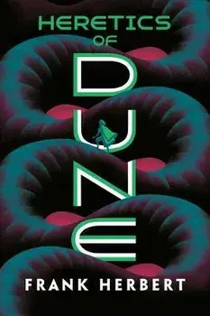 Heretics of Dune, Paperback/Frank Herbert