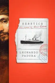 Heretics, Paperback/Leonardo Padura