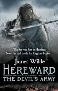 Hereward: The Devil's Army, Paperback/James Wilde