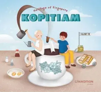 Heritage of Singapore: Kopitiam, Hardback/Killiney Kopitiam