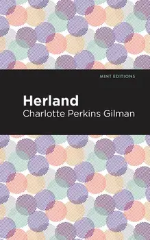 Herland, Hardcover/Charlotte Perkins Gilman